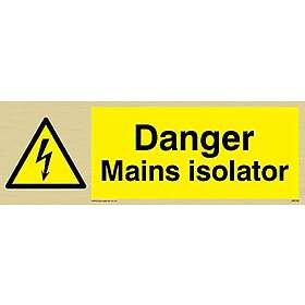 Viking Signs Skyltar We L G Danger Mains Isolator Skylt Styv