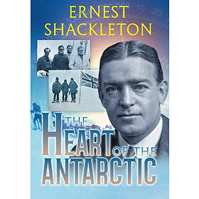 The Heart Of The Antarctic Annotated Hitta B Sta Pris P Prisjakt