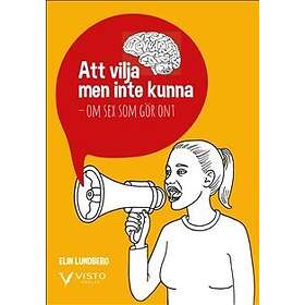 Att Vilja Men Inte Kunna Om Sex Som G R Ont Find Den Bedste Pris P