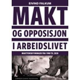 Cappelen Damm Akademisk Makt Og Opposisjon I Arbeidslivet Maktforskyv