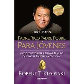 Robert T Kiyosaki Padre Rico Pobre Para Jóvenes Rich Dad Poor for