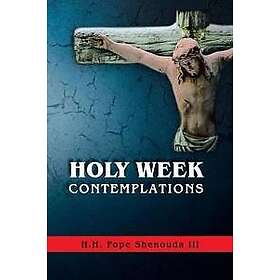 Pope Shenouda III Holy Week Contemplations Objektive