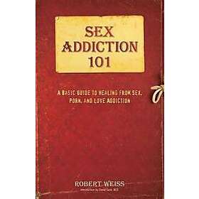 Robert Weiss Sex Addiction Hitta B Sta Pris P Prisjakt