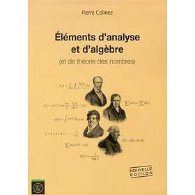 El Ments D Analyse Et D Alg Bre Et De Th Orie Des Nombres Hitta