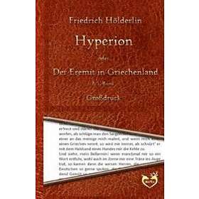 Hyperion oder Der Eremit in Griechenland Großdruck 1 2 Band Tyska