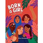 Born a Girl: It Takes Courage