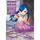 Miya Kazuki: Ascendance of a Bookworm: Part 2 Volume 4