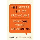 James W Pennebaker: The Secret Life of Pronouns