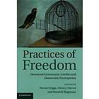 Steven Griggs: Practices of Freedom