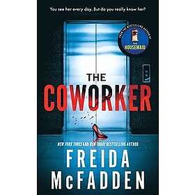 Freida McFadden: The Coworker