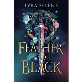 Lyra Selene: Feather So Black