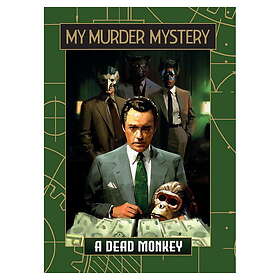 My Murder Mystery: A Dead Monkey