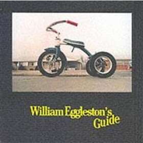 : William Eggleston's Guide