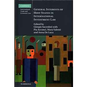 Pia Acconci: General Interests of Host States in International Investment Law