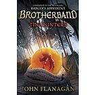 John Flanagan - The Hunters (Brorband Book 3)