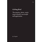 , 37signals, Jason Fried, David Heinemeier Hansson, Matthew Linderman: Getting Real: The Smarter, Faster, Easier Way to Build a Successful W