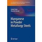 Andrej Salak, Marcela Selecka: Manganese in Powder Metallurgy Steels