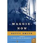 Betty Smith: Maggie-Now