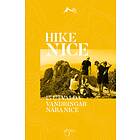 Charlotte Gawell, Patrik Engström: HIKE-NICE, 15 utvalda vandringar nära Nice