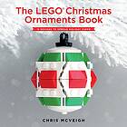 Chris McVeigh: The Lego Christmas Ornaments Book