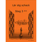 Cor van Wijgerden: Lär dig schack: Steg 3 Plus