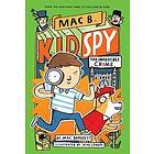 Mac Barnett: Impossible Crime (Mac B., Kid Spy #2)