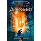 Rick Riordan: Trials of Apollo, the Book One: Hidden Oracle, The-Trials One