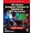 Robert Oshana: DSP Software Development Techniques for Embedded & Real-Time Systems Book/CD Package