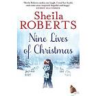 Sheila Roberts: The Nine Lives of Christmas