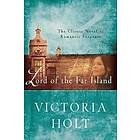 Victoria Holt: Lord of the Far Island: The Classic Novel Romantic Suspense