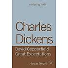 Nicolas Tredell: Charles Dickens: David Copperfield/ Great Expectations