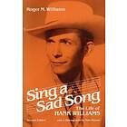 Roger M Williams: Sing a Sad Song
