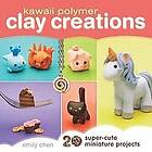 Emily Chen: Kawaii Polymer Clay Creations