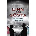 Magnus Tyrgrim: Linn och Gösta