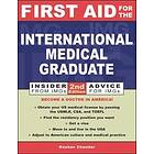 Keshav Chander: First Aid for the International Medical Graduate