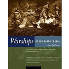 Lincoln P Paine: Warships of the World to 1900