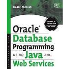 Kuassi Mensah: Oracle Database Programming Using Java & Web Services