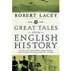 Robert Comp Lacey: Great Tales from English History: Captain Cook, Samuel Johnso