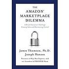 Joseph Hansen, James Thomson: Amazon Marketplace Dilemma: A Brand Executive's Challenge Growing Sales and Maintaining Control