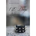 Marquis De Sade: The 120 Days of Sodom