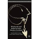 J Goodare, L Martin, J Miller: Witchcraft and belief in Early Modern Scotland