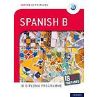 Carina Gambluch: Oxford IB Prepared: Diploma Programme: Spanish B