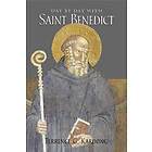 Terrence G Kardong: Day by with Saint Benedict