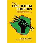 Charles Laurie: The Land Reform Deception