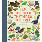 Fiona Waters: I Am the Seed That Grew Tree A Nature Poem for Every Day of Year