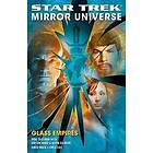 David MacK, Greg Cox, Mike Sussman, Dayton Ward, Kevin Dilmore: Star Trek: Mirror Universe: Glass Empires