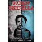 Jack Rosewood: Robert Berdella: The True Story of Kansas City Butcher: Historical Serial Killers and Murderers