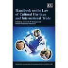 James A R Nafziger, Robert Kirkwood Paterson: Handbook on the Law of Cultural Heritage and International Trade