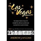 Andrew J McLean: The Las Vegas Chronicles: Inside Story of Sin City, Celebrities, Special Players and Fascinating Casino Owners