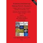 Bernard Frischer, David Koller, Jane Webb Crawford: Making History Interactive. Computer Applications and Quantitative Methods in Archaeolog